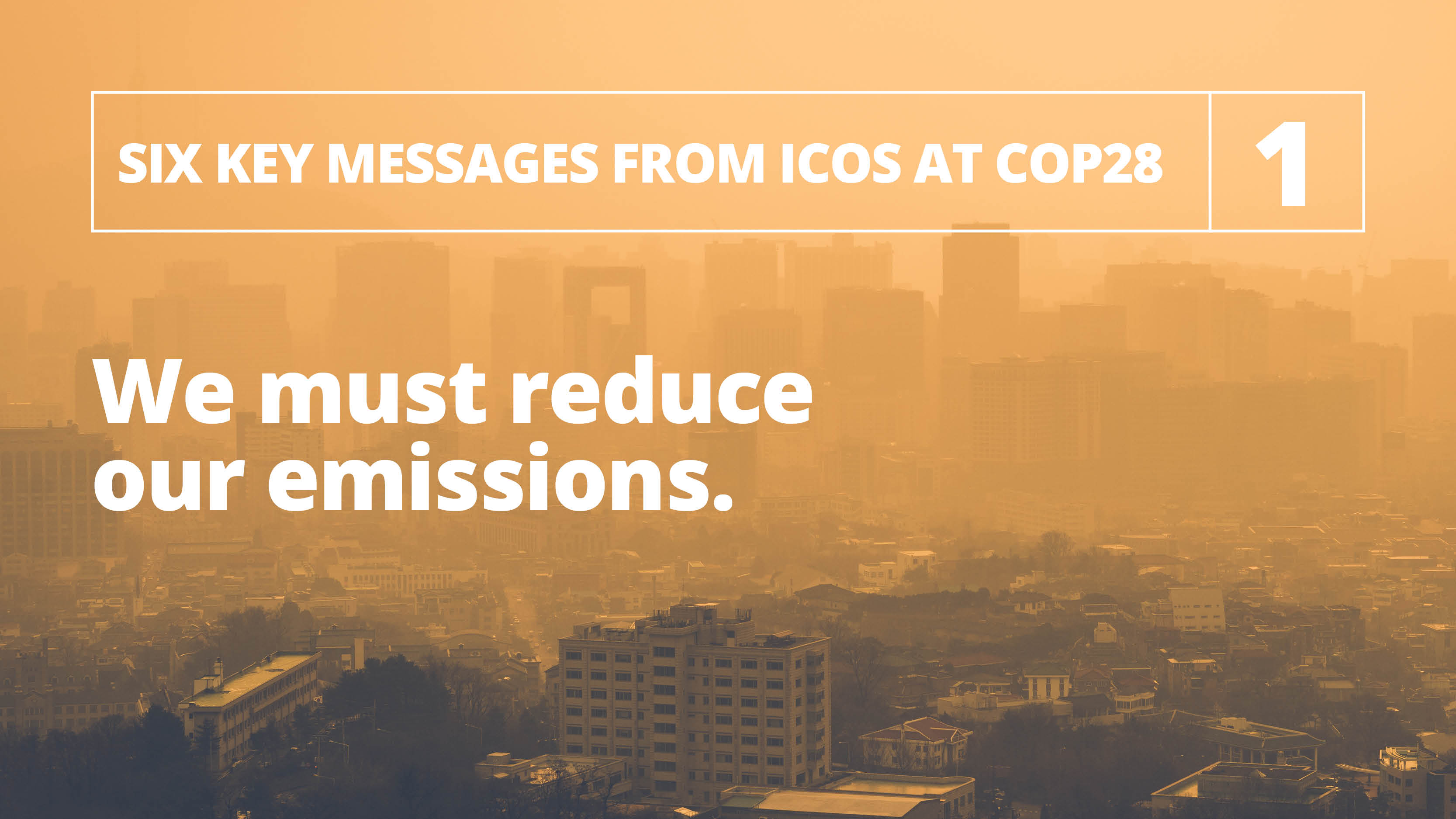 ICOS at COP28 / Key messages